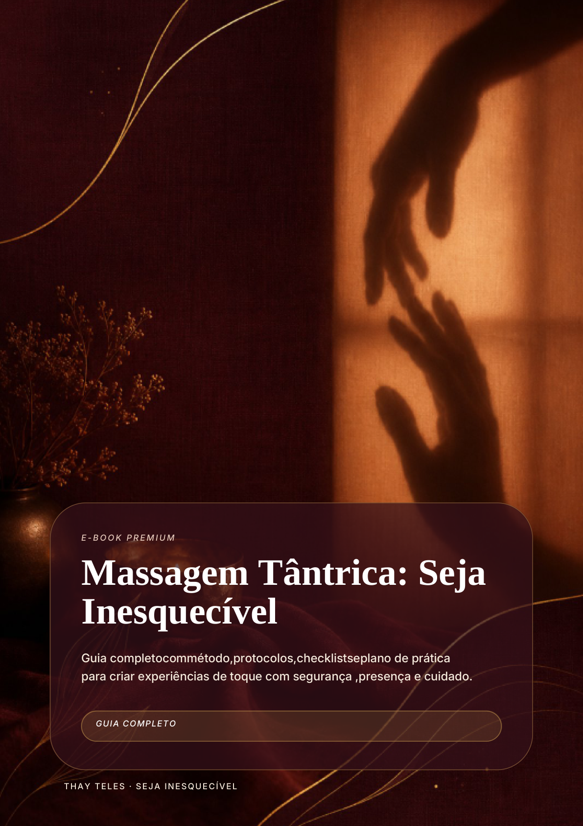 Capa do e-book premium Massagem Tântrica: Seja Inesquecível